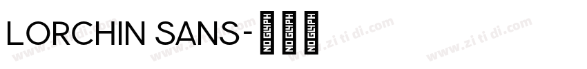 Lorchin Sans字体转换